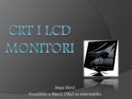 CRT monitori i LCD monitori