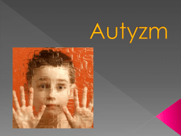 autyzm - prezentacja