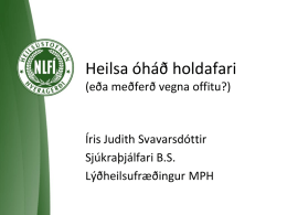 Heilbrigði óháð holdafari -eða meðferð vegna offitu?