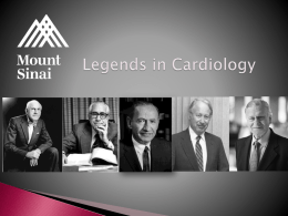 Legends in Cardiology History of Mount Sinai 1852
