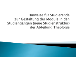 (neue Studienstruktur) der Abteilung Theologie