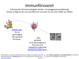 Immunförsvaret en pluggasammanfattning - Anders Molin