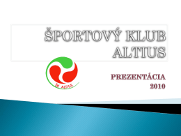 Prezantácia 2010 - Športový klub ALTIUS