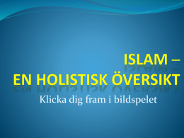 Islam * en holistisk översikt