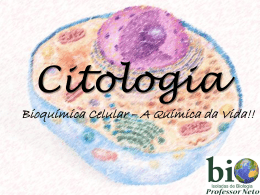 Citologia - Bioquímica Celular