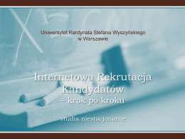 prezentacja PowerPoint - rekrutacja.uksw.edu.pl