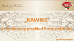 „Kawiks” od 1993 r.