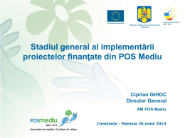POS Mediu - Stadiul general al implementarii proiectelor finanțate