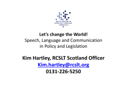 1.30 Speech, Language and Communication * Policy and
