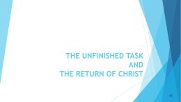 the unfinished task - Ephrata World Evangelical Mission