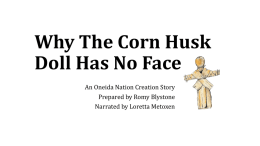 Why The Corn Husk Doll Has No Face