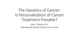Is Personalization of Cancer Treatment Possible?