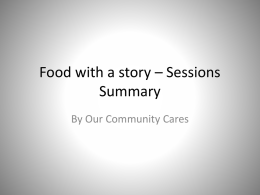Food with a story * Sessions Summary