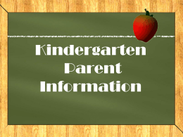 Kindergarten Parent Night Slide Show