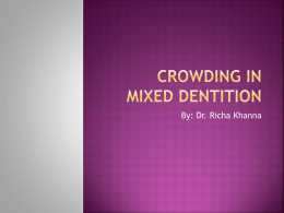Crowding in mixed dentition