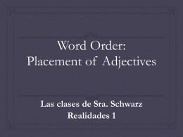 PowerPoint Presentation - Word Order: Placement of Adjectives