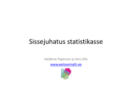 SISSEJUHATUS STATISTIKASSE