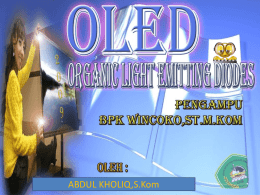 Organic Light Emitting Diodes (OLED)