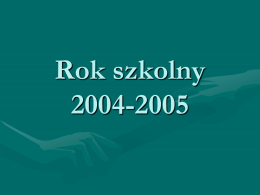 Rok szkolny 2004-2005