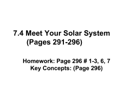 7.4 Meet Your Solar System (Pages 291-296)