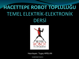 Temel Elektrik-Elektronik - Hacettepe Üniversitesi Robot Topluluğu