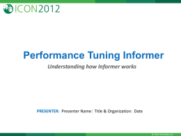 Performance Tuning Informer - Informer Client Portal