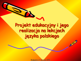 Projekt edukacyjny na języku polskim