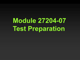 Module 27204-07 Test Preparation   1. What is the most common exterior finish (Page 4.2 Section 1.0.0)?  Answer  Wood   2.
