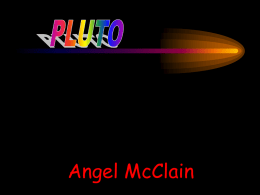 Angel McClain 10 Cold Facts For Pluto 1.  Pluto was discovered in 1930.  2.  Pluto was named for the Roman god of the underworld.