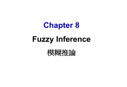 Chapter 8 Fuzzy Inference 模糊推論 &bull; Fuzzy set and Fuzzy Logic &ndash; why &ldquo;Fuzzy Subset&rdquo; ? Ordinary set -- the foundation of present day mathematics.(S) e S.