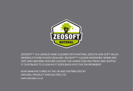 ZEOSOFT™ IS A UNIQUE HAND CLEANER WITH NATURAL ZEOLITE AND SOFT SILICA MINERALS FOUND IN NEW ZEALAND.