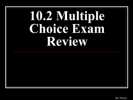 10.2 Multiple Choice Exam Review  Ms. Ramos   The European intellectual movement that emphasized the responsibility of government to protect people’s natural rights was called the Ms.
