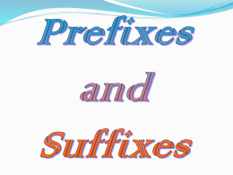A prefix is a word part added to the beginning of a root word.   A prefix changes the meaning of a word.   Prefixes  Meaning  examples  1.