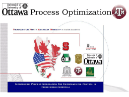 Process Optimization   Tier I: Mathematical Methods of Optimization Daniel Grooms Section 1: Introduction   Purpose of this Module • This module gives an introduction to the area of optimization.