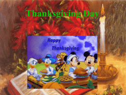 Thanksgiving Day   Thanksgiving Day  T is for the trust the pilgrims had so many years ago   Thanksgiving Day  H is for the harvest the settlers learnt to grow   Thanksgiving.