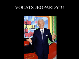 VOCATS JEOPARDY!!! Powerpoint Jeopardy Parliamentary Procedure  Intro  Safety  Anatomy and Physiology  Dog Breeds Parliamentary Procedure Category 1 – 10 points During the meeting, the chapter president tapped the gavel three.