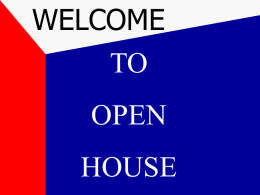 WELCOME TO  OPEN HOUSE Vicki Coffman Computer Science I and II and  Web II (Independent Study in Technology Applications)