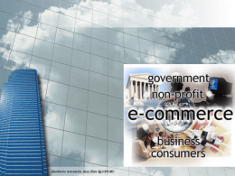 Electronic Commerce Contents   Part I       Part II       What is e-commerce? 1st and 2nd waves of e-commerce e-commerce categories Economic Forces Value chains International issues  Part III   B2C e-commerce example.