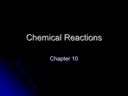 Chemical Reactions Chapter 10 Part I: Counting Atoms How Many Atoms in a Molecule?