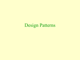 Design Patterns Patterns • 1, 2, 3, …  is a sequence that exhibits the pattern: The integers in their natural order.