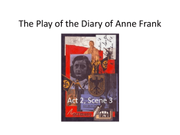 The Play of the Diary of Anne Frank  Act 2, Scene 3