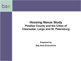 bae Housing Nexus Study Pinellas County and the Cities of Clearwater, Largo and St.