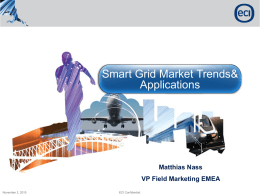 Smart Grid Market Trends& Applications  AccessWave  Matthias Nass  VP Field Marketing EMEA November 2, 2015  ECI Confidential.