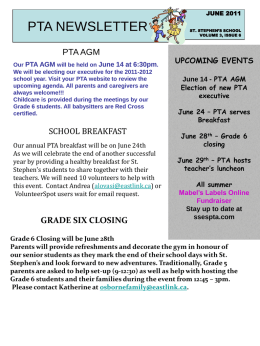JUNE 2011  PTA NEWSLETTER PTA AGM Our PTA AGM will be held on June 14 at 6:30pm. We will be electing our executive for.