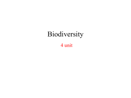 Biodiversity 4 unit Biodiversity Biodiversity refers to the variety and variability among all groups of living organisms and the ecological complexes of which they.