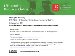 Christopher Dougherty  EC220 - Introduction to econometrics (chapter 13) Slideshow: tests of nonstationarity: example and further complications Original citation: Dougherty, C.