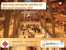 Web shop and portal solution for Microsoft Dynamics NAV   Web shop and portal solution for Microsoft Dynamics NAV Get it on the Internet now! Microsoft Dynamics.