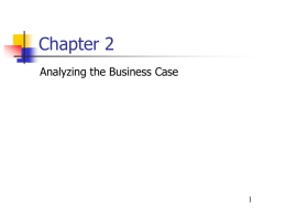 Chapter 2 Analyzing the Business Case   Phase Description     Systems planning is the 1 of 5 phases in the systems development life cycle (SDLC) Systems planning is.