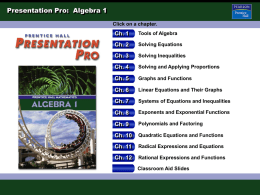 Presentation Pro: Algebra 1 Click on a chapter.  Ch. 1  Tools of Algebra  Ch.