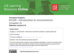 Christopher Dougherty  EC220 - Introduction to econometrics (chapter 2) Slideshow: exercise 2.16 Original citation: Dougherty, C.